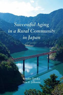 Successful aging in a rural community in Japan /