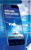 Airline industry : poised for disruptive innovation? /