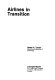 Airlines in transition /