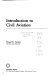 Introduction to civil aviation /