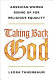 Taking back God : American women rising up for religious equality /