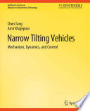 Narrow Tilting Vehicles : Mechanism, Dynamics, and Control /