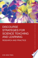 Discourse strategies for science teaching and learning : research and practice /