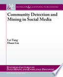 Community detection and mining in social media /