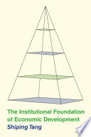 The institutional foundation of economic development /