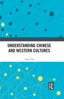 Understanding Chinese and Western Cultures /