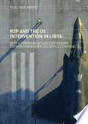 R2P and the US Intervention in Libya /