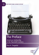 The Preface : American Authorship in the Twentieth Century  /