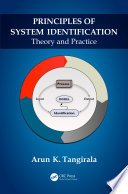 Principles of system identification : theory and practice /