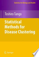 Statistical methods for disease clustering /