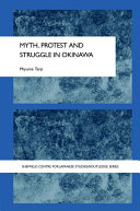 Myth, protest and struggle in Okinawa /