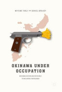 Okinawa under occupation : McDonaldization and resistance to neoliberal propaganda /