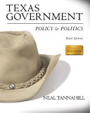 Texas government : policy & politics /