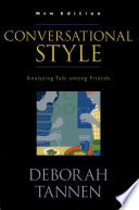 Conversational style : analyzing talk among friends /