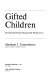 Gifted children : psychological and educational perspectives /