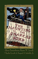 The haunting of the Snarkasbord : a portmanteau inspired by Lewis Carroll's The hunting of the Snark /