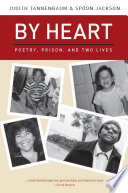 By heart : poetry, prison, and two lives /