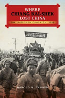Where Chiang Kai-Shek lost China : the Liao-Shen campaign, 1948 /