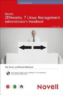 Novell ZENworks 7 Linux Management administrator's handbook /