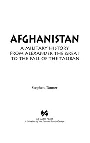 Afghanistan : a military history from Alexander the Great to the fall of the Taliban /
