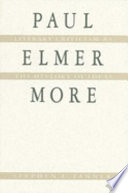 Paul Elmer More : literary criticism as the history of ideas /