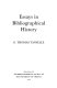 Essays in bibliographical history /