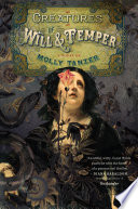 Creatures of will and temper /