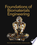 Foundations of biomaterials engineering /