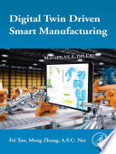 Digital twin driven smart manufacturing /