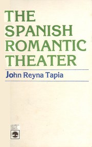 The Spanish romantic theater /