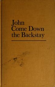 John come down the backstay /