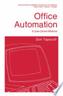 Office automation : a user-driven method /