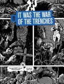 It was the war of the trenches /