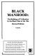 Black manhood : the building of civilization by the black man of the Nile /