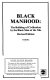 Black manhood : the building of civilization by the Black man of the Nile /