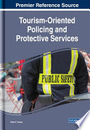 Tourism-oriented policing and protective services /
