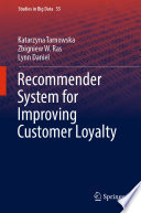 Recommender System for Improving Customer Loyalty /