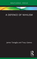 A defence of nihilism /