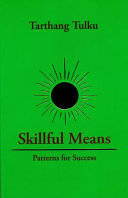 Skillful means : patterns for success /