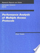 Performance analysis of multiple access protocols /