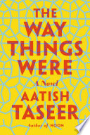 The way things were : a novel /