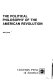 The political philosophy of the American Revolution /