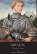 Rinaldo : a new English verse translation with facing Italian text, critical introduction and notes /