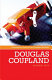 Douglas Coupland /