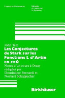 Les conjectures de Stark sur les fonctions L d'Artin en s=O : notes d'un cours a Orsay [de] John Tate /