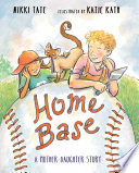 Home base : a mother-daughter story /