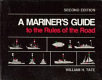 A mariner's guide to the rules of the road /