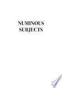 Numinous subjects : engendering the sacred in western culture /