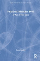 Falklands/Malvinas 1982 : a war of two sides /