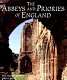 The abbeys and priories of England /